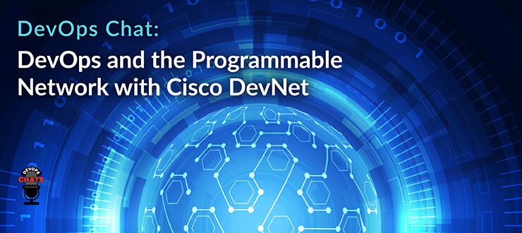 Programmable Network with Cisco DevNet