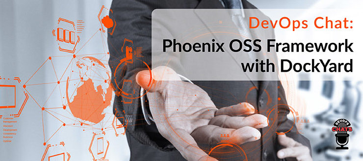 DevOps Chat: Phoenix OSS Framework with DockYard
