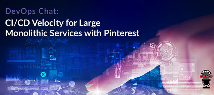 CI CD Large Monolithic Services with Pinterest