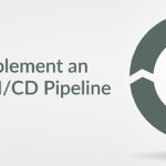 pipelines Implement an Effective CI/CD Pipeline