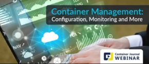 Container Management: Configuration, Monitoring and More