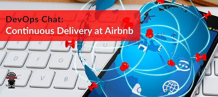 Continuous Delivery at Airbnb