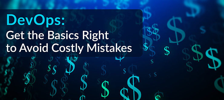 DevOps Basics Avoid Costly Mistakes