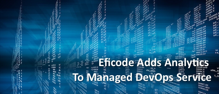 Eficode Adds Analytics to Managed DevOps Service