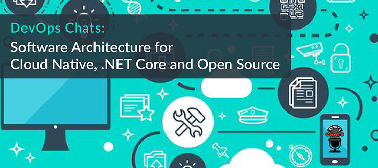 Software Architecture Cloud Native .NET Core Open Source