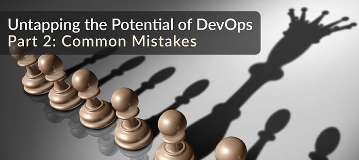 Untapping the Potential of DevOps