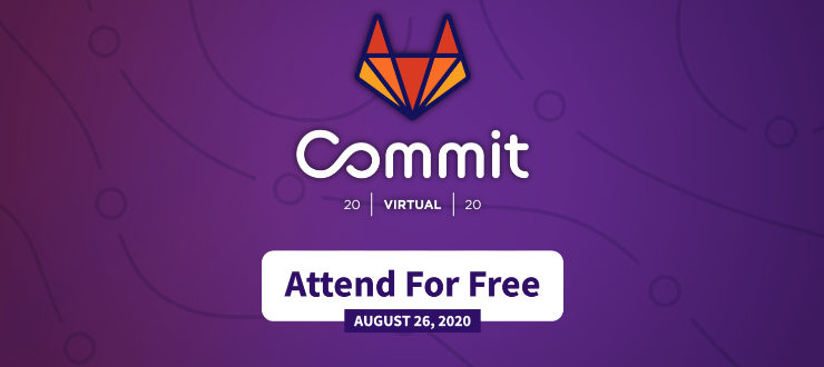 Upcoming Event: GitLab Commit Virtual 2020