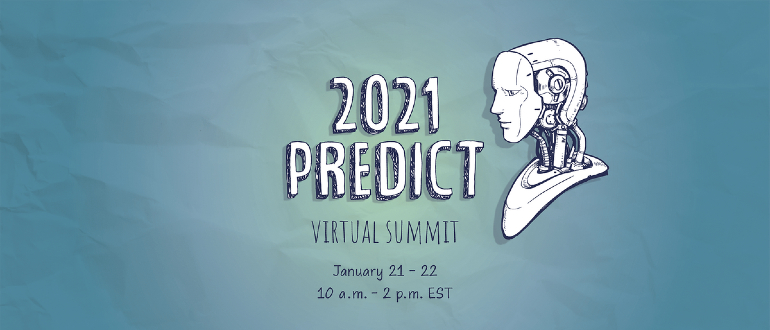 Predict 2021: What Does the Future Hold?