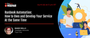 Runbook Automation: How to Own and Develop Your Service At the Same Time