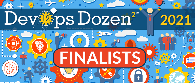 DevOps Dozen finalists - DevOps Dozen awards - finalists