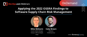 Applying the 2022 OSSRA Findings to Software Supply Chain Risk Management