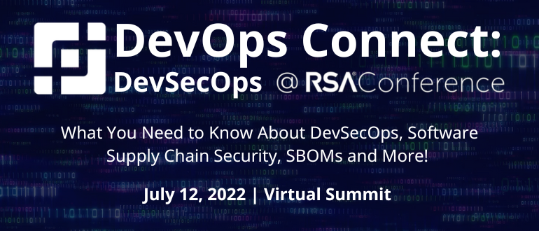 JOIN US! DevOps Connect: DevSecOps Virtual Summit, July 12