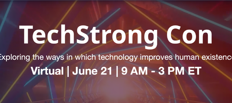 Explore how technology is changing the world at TechStrong Con 2022 Virtual Summit on June 21
