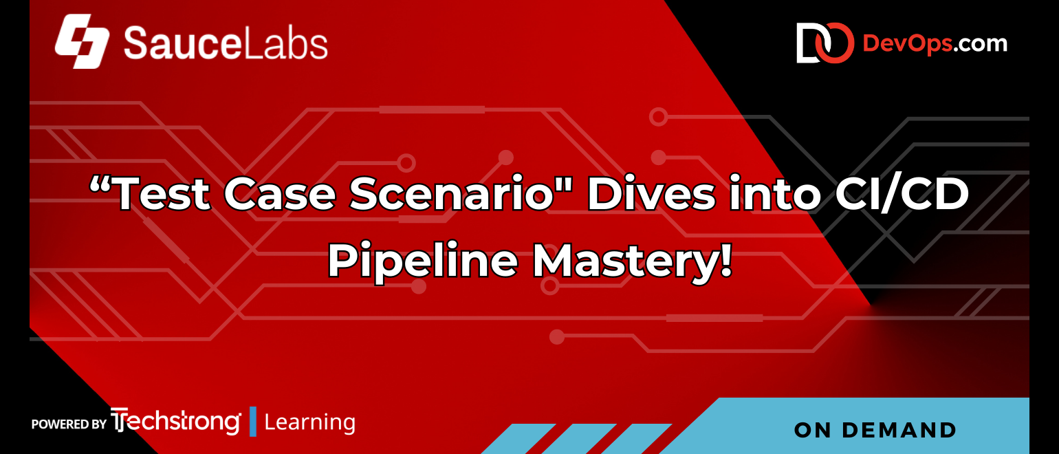 “Test Case Scenario" Dives into CI/CD Pipeline Mastery!