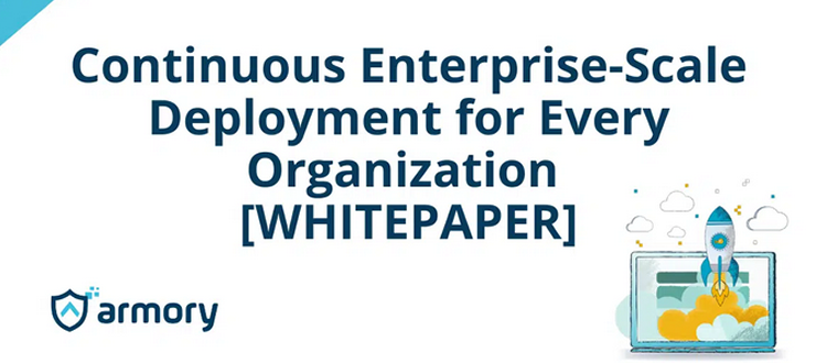 Continuous Enterprise-Scale Deployment for Every Organization