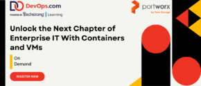 Unlock the Next Chapter of Enterprise IT With Containers and VMs