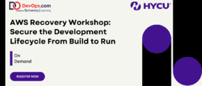 AWS Recovery Workshop: Secure the Development Lifecycle From Build to Run
