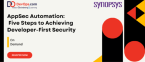 AppSec Automation: Five Steps to Achieving Developer-First Security