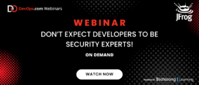 Don’t Expect Developers to be Security Experts!
