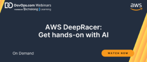 AWS DeepRacer: Get Hands-on with AI