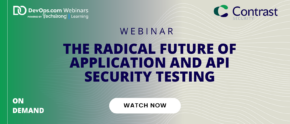 The Radical Future of Application and API Security Testing