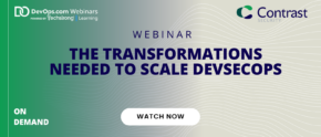 The Transformations Needed to Scale DevSecOps