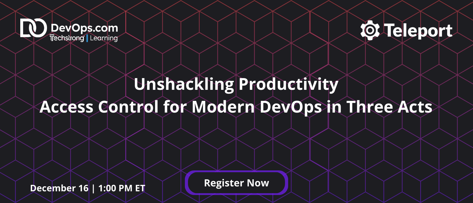 Unshackling Productivity Access Control for Modern DevOps in Three Acts