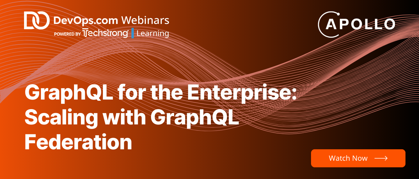 GraphQL for the Enterprise: Scaling with GraphQL Federation