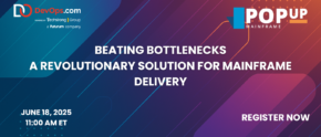 Beating Bottlenecks - A Revolutionary Solution for Mainframe Delivery