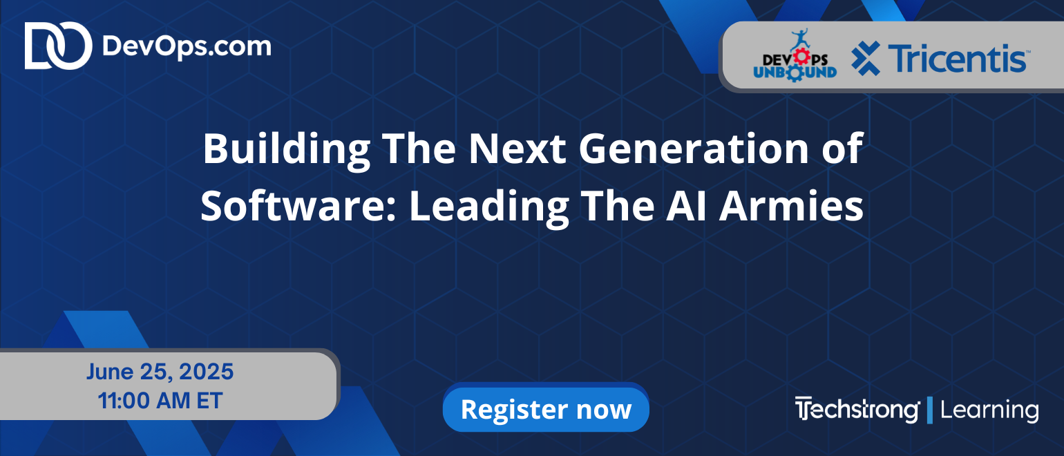 Building The Next Generation of Software: Leading The AI Armies