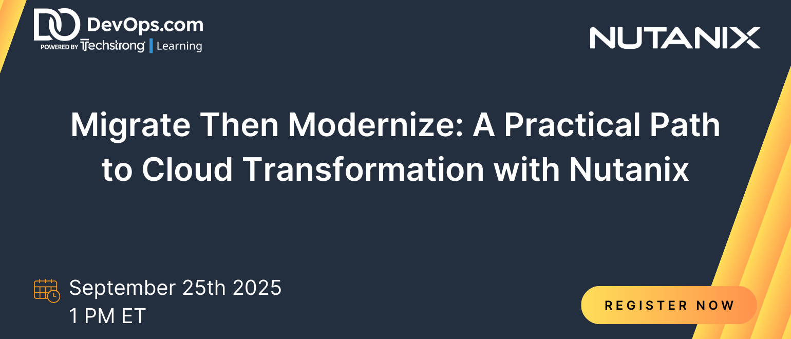 Migrate Then Modernize: A Practical Path to Cloud Transformation with Nutanix