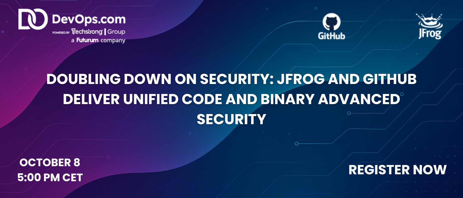 Doubling Down on Security: JFrog and GitHub Deliver Unified Code and Binary Advanced Security