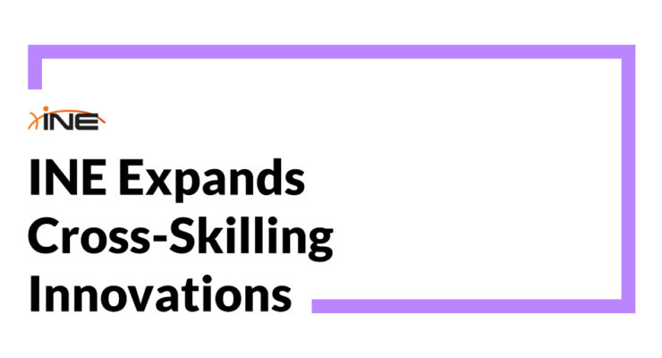 INE Expands Cross-Skilling Innovations