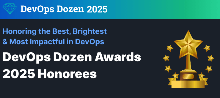 DevOps Dozen Awards 2025 Honorees