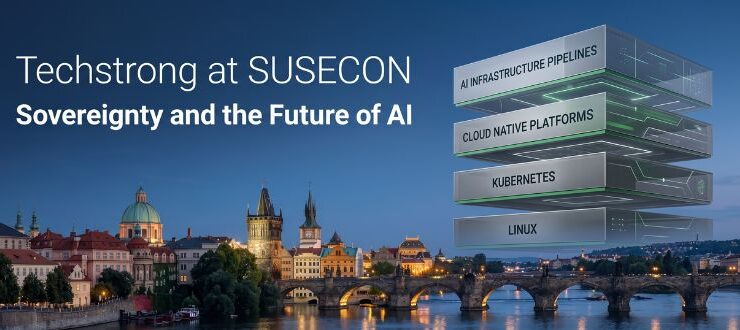 Why Techstrong is Heading to Prague for SUSECON: Sovereignty, Open Infrastructure and the Future of AI