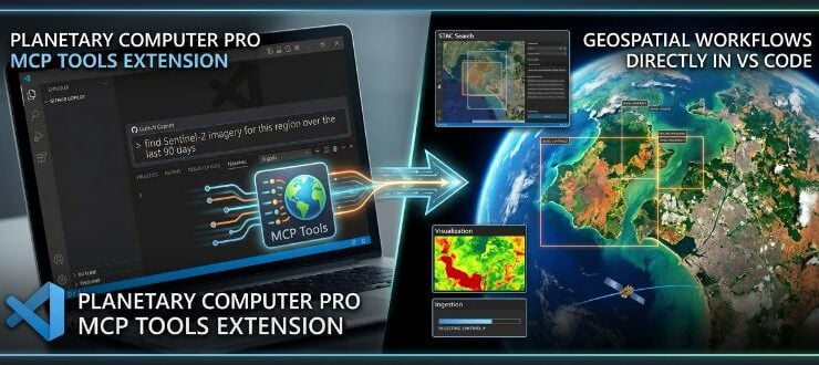Microsoft Brings MCP to Geospatial Workflows With Planetary Computer Pro Tools for VS Code