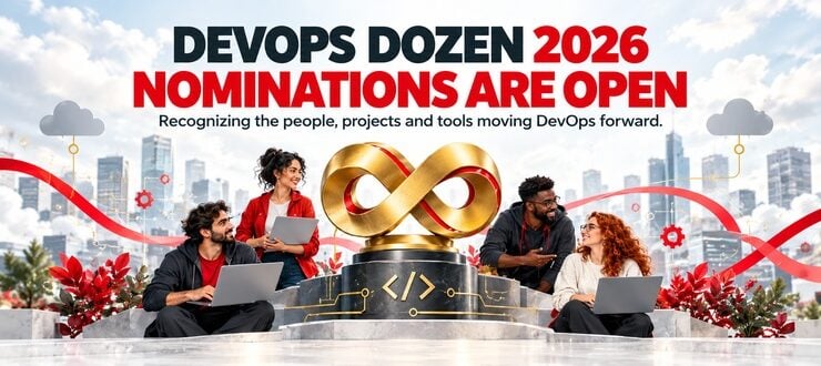 DevOps Dozen 2026 Nominations Are Open: Recognizing the People and Technology Moving DevOps Forward